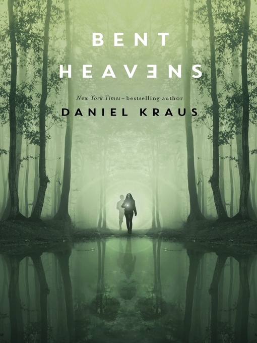 Title details for Bent Heavens by Daniel Kraus - Wait list